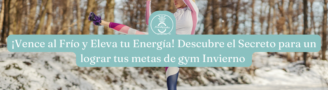¡Vence al Frío y Eleva tu Energía! Descubre el Secreto para un lograr tus metas de gym Invierno