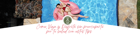 ¿Viajando y comiendo saludable? ¡Sí se puede con estos tips!"